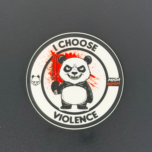 I Choose Violence - Sticker