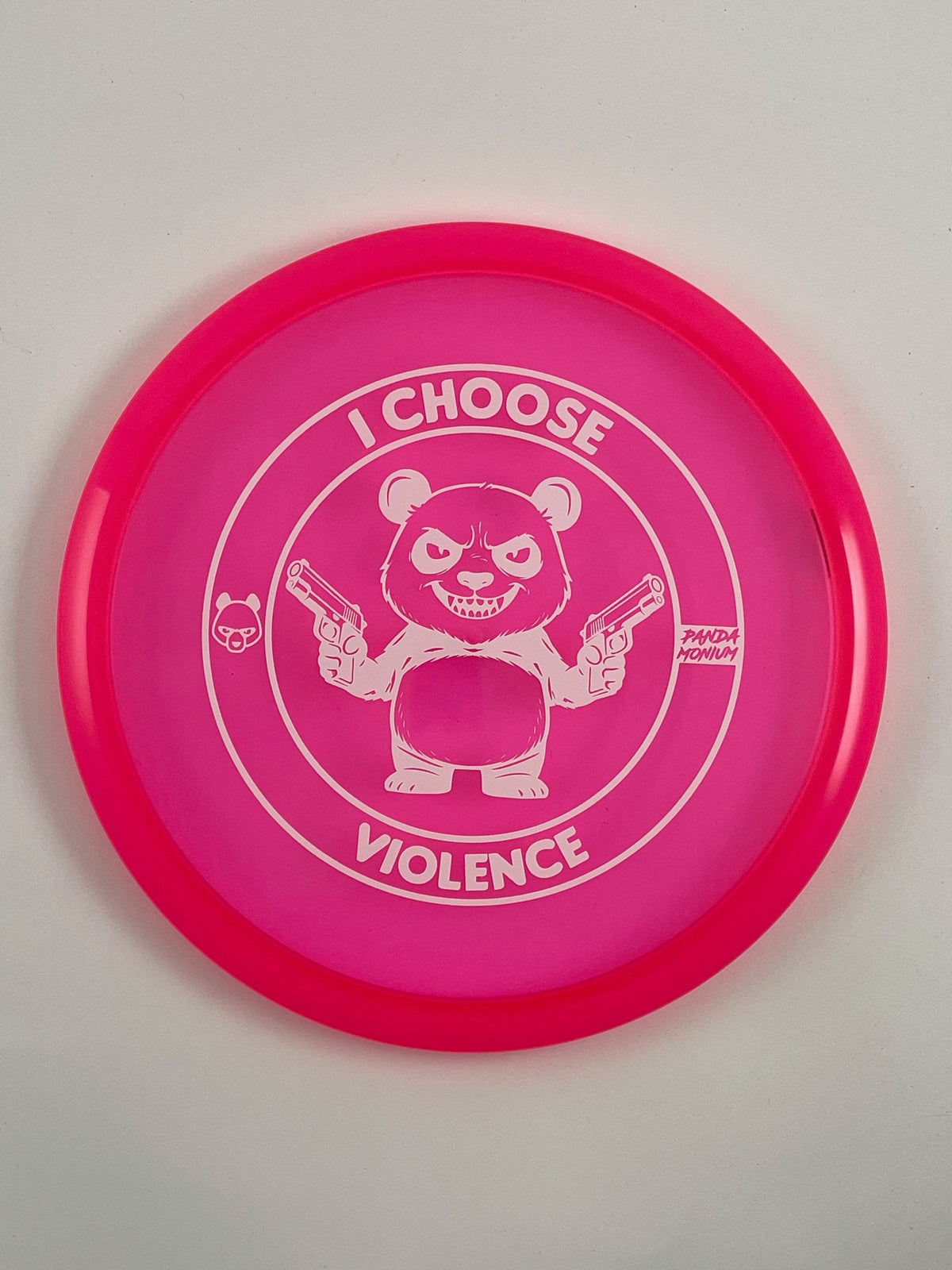 Discraft Buzzz disc golf midrange in pink Z Line plastic with Pandamonium I Choose Violence stamp